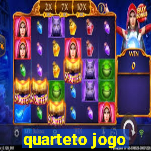 quarteto jogo